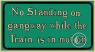 NoStandingOnGangWays_Thumb